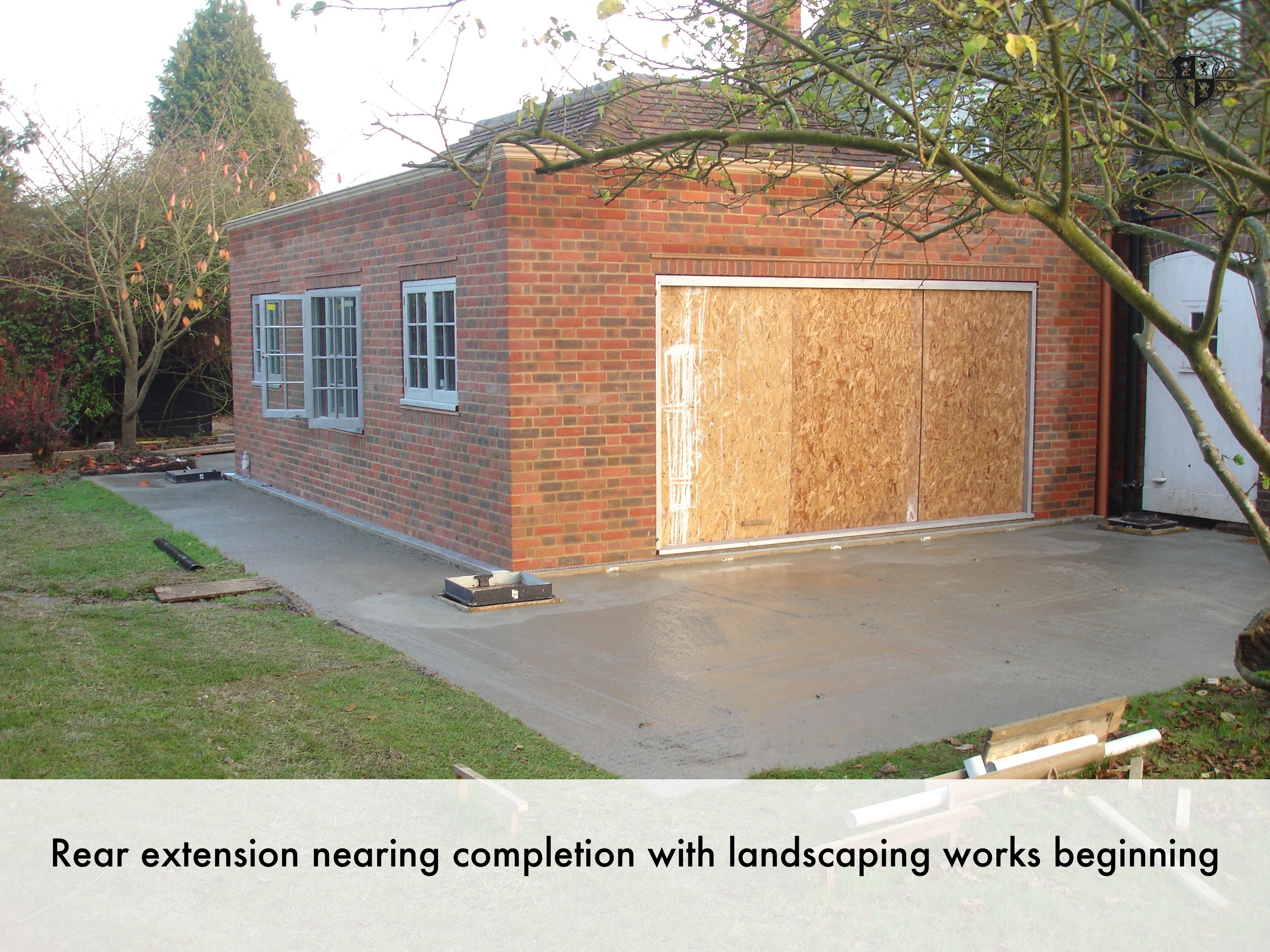 Rear extension nearing completion with landscaping works begining